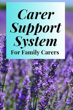 Paperback Carer Support System: For Family Carers Book
