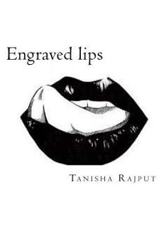 Paperback Engraved lips: The lasting effect of a single word Book