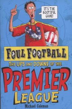 Paperback The Ups and Downs of the Premier League. Book