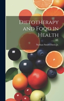 Hardcover Dietotherapy and Food in Health Book