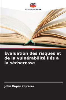 Paperback Évaluation des risques et de la vulnérabilité liés à la sécheresse [French] Book