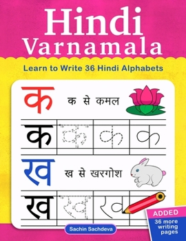 Paperback Hindi Varnamala: Learn to Write 36 Hindi Alphabets for Kids (Ages 3-5) Book