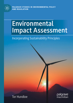 Paperback Environmental Impact Assessment: Incorporating Sustainability Principles Book