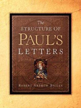 Paperback The Structure of Paul's Letters Book