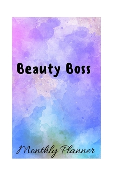 Paperback Beauty Boss: A Monthly Planner Book