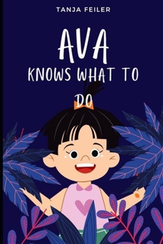 Paperback Ava knows what to do Book