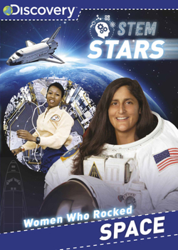 Paperback Women Who Rocked Space (Discovery Stem Stars) Book