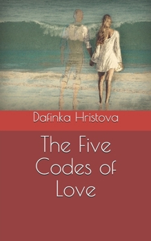 Paperback The Five Codes of Love Book