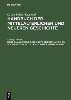 Hardcover Allgemeine Geschichte Der Germanischen Völker Bis Zur Mitte Des Sechsten Jahrhunderts [German] Book