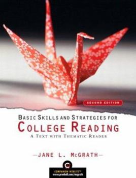Paperback Basic Skills and Strategies for College Reading: A Text with Thematic Reader Book