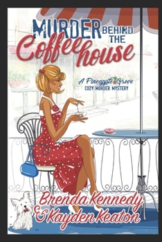 Paperback Murder Behind the Coffeehouse Book