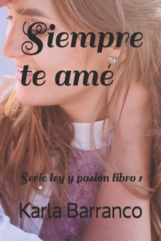 Paperback Siempre te amé [Spanish] Book