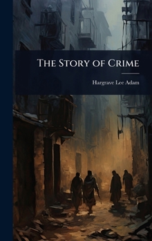 The Story of Crime