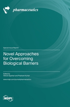 Hardcover Novel Approaches for Overcoming Biological Barriers Book