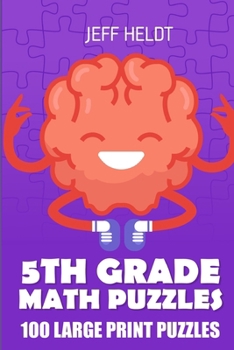 Paperback 5th Grade Math Puzzles: Tents Puzzles - 100 Large Print Puzzles Book