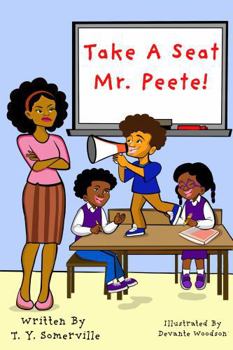 Paperback Take A Seat Mr. Peete ! Book
