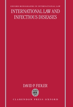 Hardcover International Law and Infectious Diseases Book