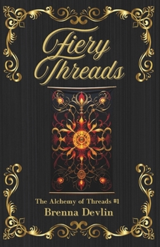 Fiery Threads: The Alchemy of Threads #1