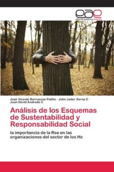 Paperback Análisis de los Esquemas de Sustentabilidad y Responsabilidad Social [Spanish] Book
