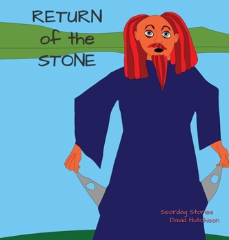 Return Of The Stone - Book #15 of the Seordag Stories