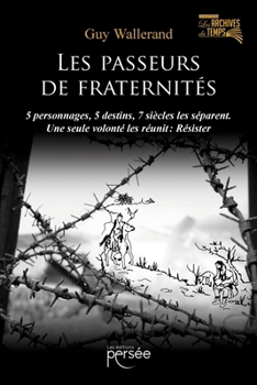 Paperback Les Passeurs de Fraternités [French] Book