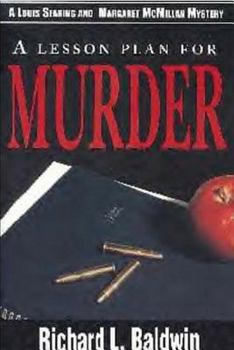 A Lesson Plan for Murder (A Louis Searing and Maggie Mcmillan Mystery Series) - Book #1 of the Searing/McMillan