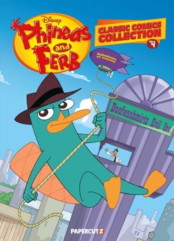Hardcover Disney Phineas and Ferb Classic Comics Collection Vol. 4 Book