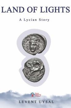 Paperback Land Of Lights: A Lycian Story Book