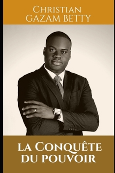 Paperback La conquête du pouvoir [French] Book