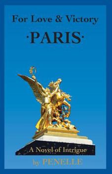 Paperback For Love & Victory - PARIS Book