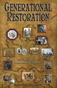 Paperback Generational Restoration: The Significance of Generational Influences Book