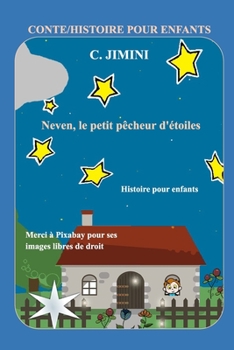 Paperback Neven, le petit pêcheur d'étoiles / Conte Histoire pour enfants [French] Book