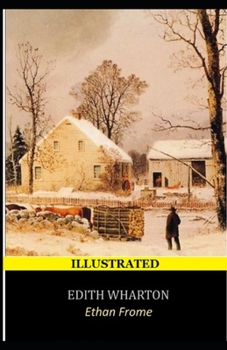 Ethan Frome Illustrated