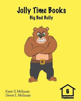 Paperback Jolly Time Books: Big Bad Bully Book