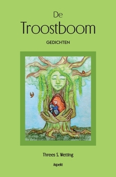 Paperback De Troostboom: Gedichten [Dutch] Book