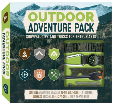Paperback Outdoor Adventure Pack: Survival Tips and Tricks for Enthusiasts - Contains a Paracord Bracelet, 10-In-1 Multi-Tool, Flint-Striker, Compass, S Book