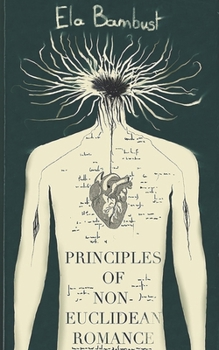 Paperback Principles Of Non-Euclidean Romance Book