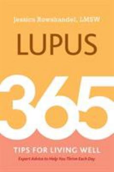 Paperback Lupus: 365 Tips for Living Well Book