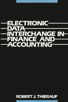 Hardcover Electronic Data Interchange in Finance and Accounting Book