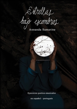 Paperback Estrellas bajo Escombros: Ejercícios poético-musicales en español - portugués [Spanish] Book