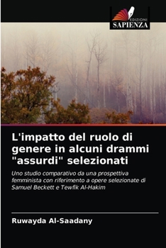 Paperback L'impatto del ruolo di genere in alcuni drammi "assurdi" selezionati [Italian] Book