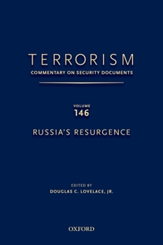 Hardcover Terrorism: Commentary on Security Documents Volume 146: Russia's Resurgence Book