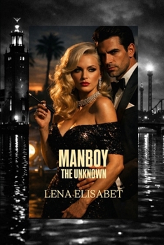 MANBOY: THE UNKNOWN