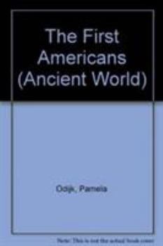The First Americans - Book  of the Ancient World (Macmillan)