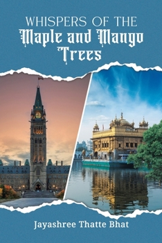 Paperback Whispers of the Maple and Mango Trees Book