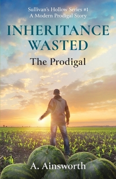 Paperback Inheritance Wasted: The Prodigal Book