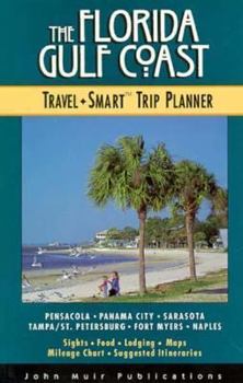 Paperback The Florida Gulf Coast: Travel-Smart Trip Planner Book