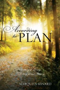 Paperback According to Plan: A Story of Loving, Letting Go and Finding Book