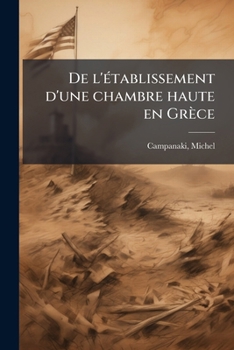 Paperback De l'établissement d'une chambre haute en Grèce [French] Book