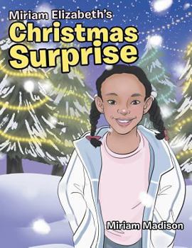Paperback Miriam Elizabeth's Christmas Surprise Book